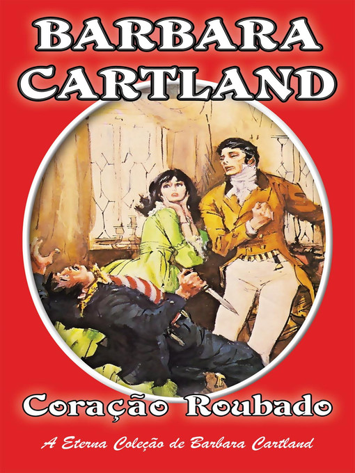 Title details for Coracao Roubado by Barbara Cartland - Available